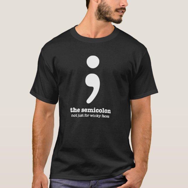 Camiseta O Semicolon Não Apenas Para Rostos Winky (Frente)