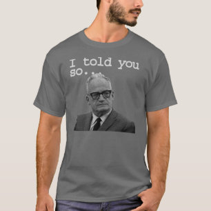 Camiseta O senador Goldwater disse-o melhor!