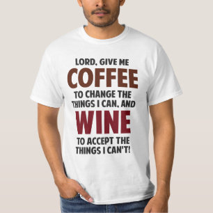 Camiseta O senhor, dá-me o café e o vinho