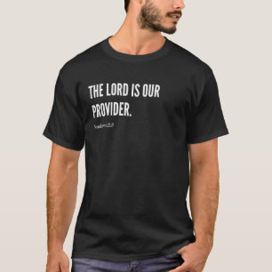 Camiseta O Senhor É Nossa Providência Versículo Bíblico Dec
