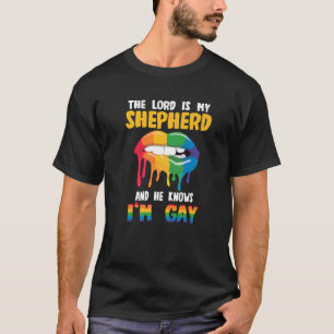 Camiseta O Senhor é o meu Pastor e sabe que sou Gay - LGB