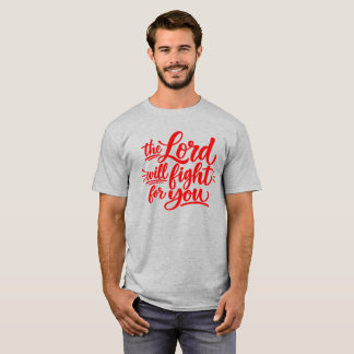 Camiseta O Senhor lutará por você