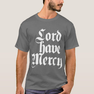 Camiseta O senhor tem o compaixão