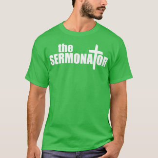 Camiseta O Sermonador Engraçado Pastor Pastor Gift