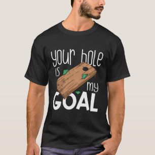 Camiseta O Seu Buraco É O Meu Corno De Goal