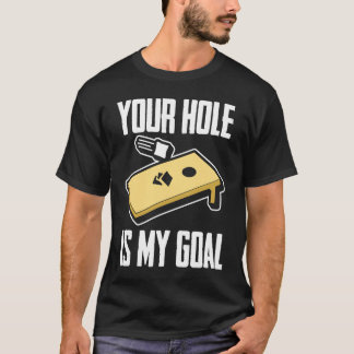 Camiseta O Seu Buraco É O Meu Jogador Da Cornhole
