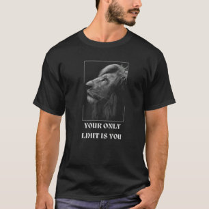 Camiseta O Seu Único Limite É Que Você Leo Lion Motivationa