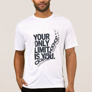Camiseta O Seu Único Limite É Que Você Quebra A Cama