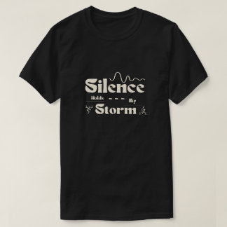 Camiseta O Silêncio Contém Minha Tempestade