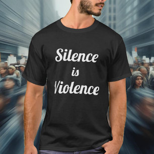Camiseta O silêncio é a violência