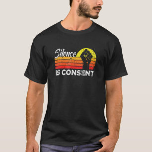 Camiseta O Silêncio É O Racismo Consentido É Igual Ao Direi