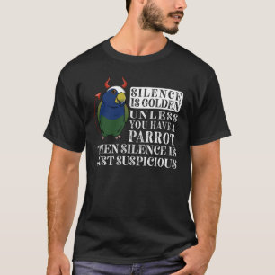 Camiseta O Silêncio É Ouro Papagaio I Pionus Branco