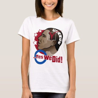 Camiseta O… sim nós fizemos! O t-shirt das mulheres