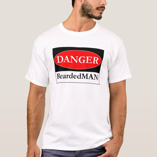 Camiseta O sinal de BeardedMAN do perigo (Frente)