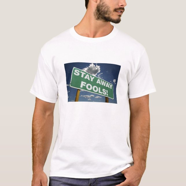 Camiseta O sinal diz permanece engana afastado (Frente)