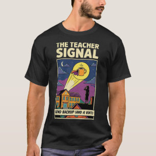 Camiseta O Sinal do Professor, Envie Ckup E Um Venti - Engr