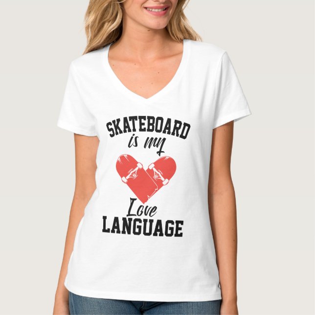 Camiseta O skate é a minha língua de amor - skate engraçado (Frente)