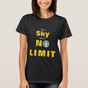 Camiseta O SKY NÃO TEM LIMITES DE T-Shirt