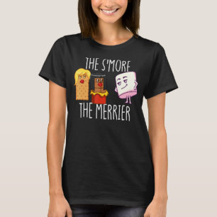 Camiseta O S'More O Merrier S'mores Marshmallow Smores