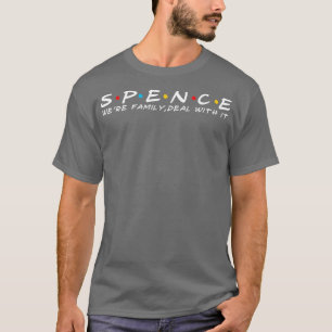 Camiseta O Sobrenome Spence Family Spence Surname Spence