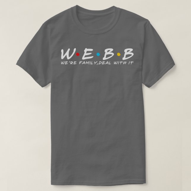 Camiseta O Sobrenome Webb Sobrenome Da Família Webb (Frente do Design)