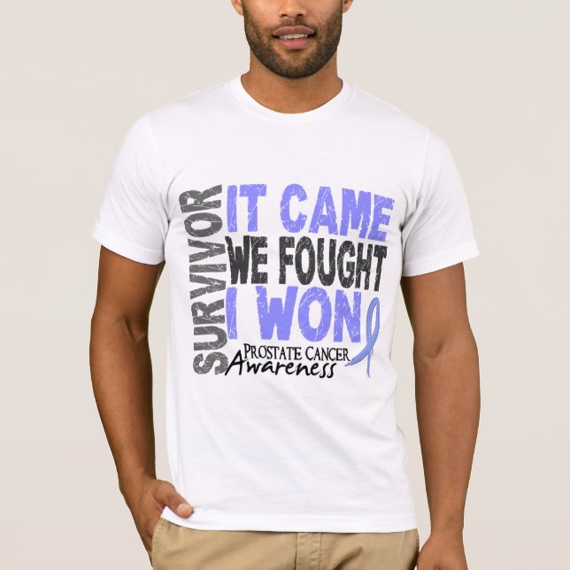 Camiseta O sobrevivente que do cancro da próstata veio nós (Frente)