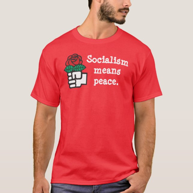 Camiseta O "socialismo significa a paz." T-shirt (Frente)