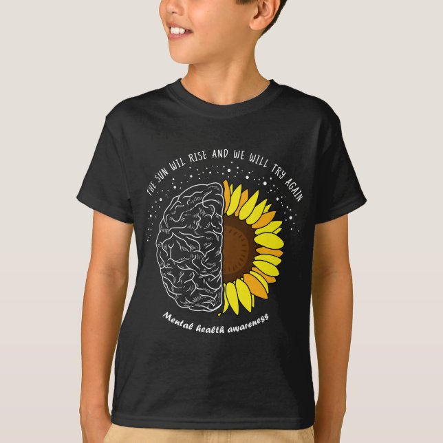 Camiseta O Sol Irá Aumentar A Consciência Mental Mês NA (Frente)