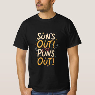 Camiseta "O Sol saiu! Puns Fora! - Summer Pun Design"