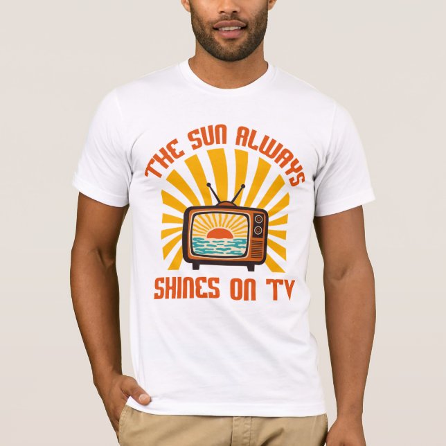 Camiseta O Sol sempre brilha na TV-80s (Frente)