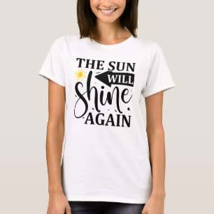 Camiseta O sol vai brilhar novamente