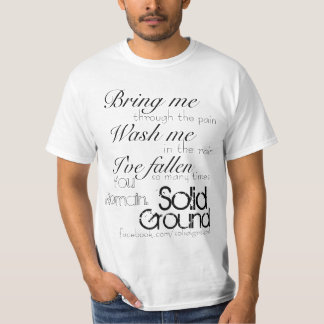 Camiseta O sólido, terra, traz-me, você permanece.,