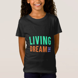 Camiseta O Sonho Vivo - Design do Estilo de Vida Inspiracio