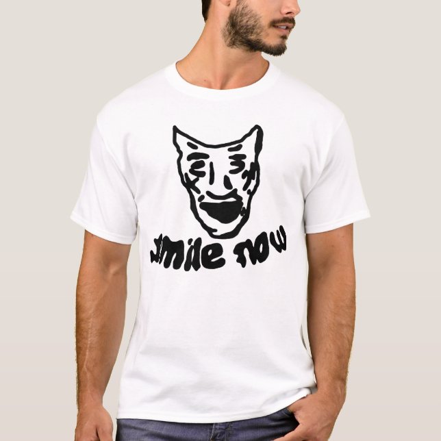 Camiseta O sorriso agora, grita mais tarde (Frente)