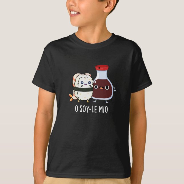 Camiseta O soy-le-mio Funny Cantando Soy Molho Pun Dark BG (Frente)