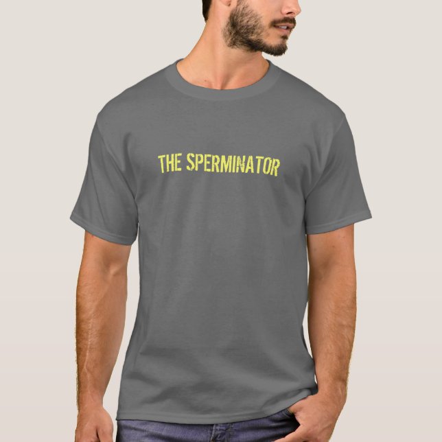 CAMISETA O SPERMINATOR (Frente)
