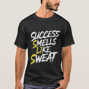Camiseta O sucesso cheira a suor