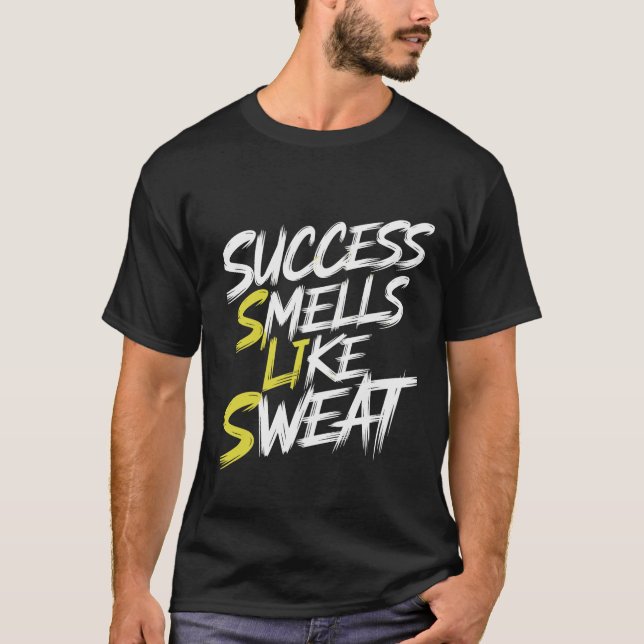 Camiseta O sucesso cheira a suor (Frente)