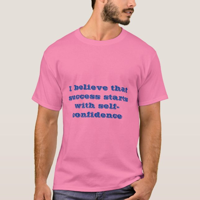 Camiseta O sucesso começa com autoconfiança (Frente)