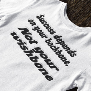 Camiseta O sucesso depende da citação motivacional do backb