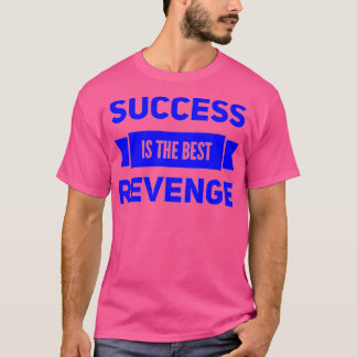 Camiseta O Sucesso É A Melhor Vaga 1