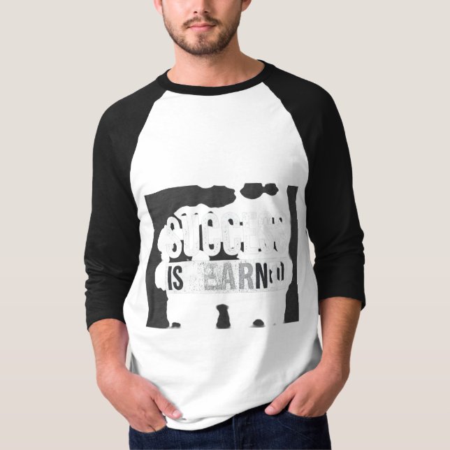 Camiseta O sucesso é ganho (Frente)
