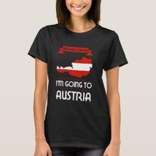 Camiseta o suficiente para mim, vou para a Áustria austríac