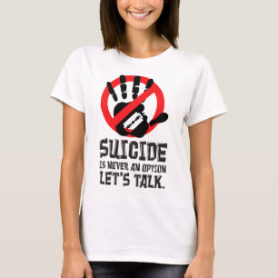 Camiseta O Suicídio Nunca É Uma Opção Para O Vamos Falar So