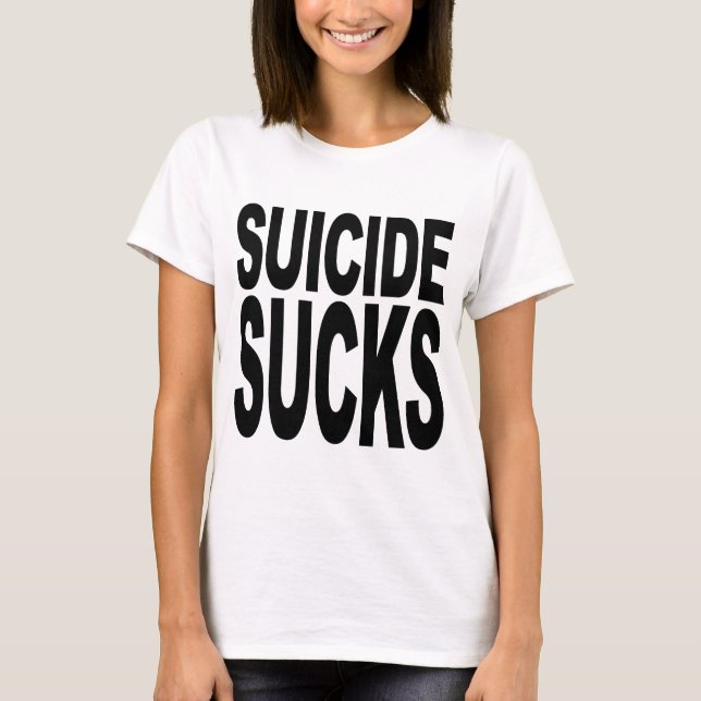 Camiseta O suicídio suga (Frente)