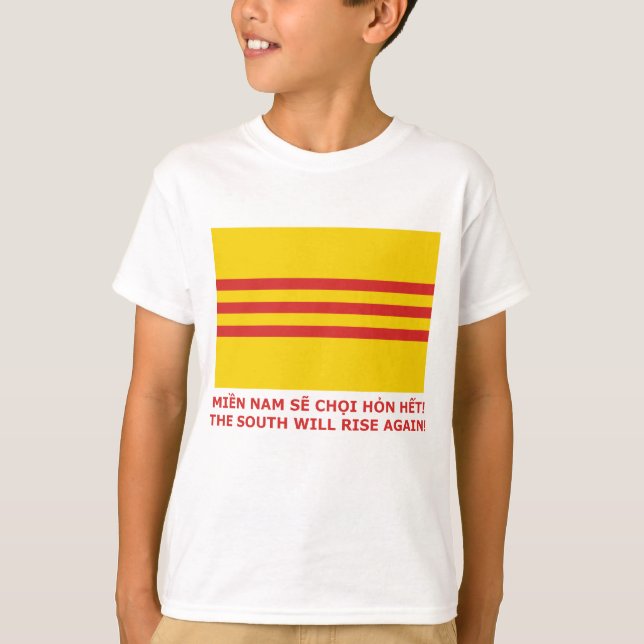 Camiseta O sul aumentará outra vez! Vietnam sul, de que é! (Frente)