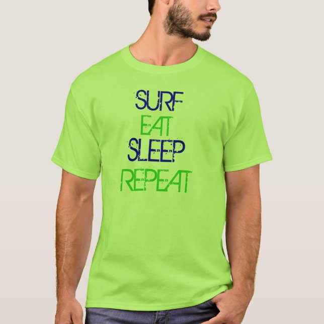 Camiseta O surf come a repetição T do sono (Frente)