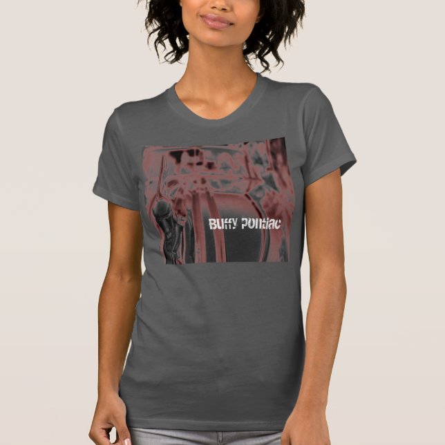 Camiseta O T básico das mulheres Buffy de Pontiac (Frente)