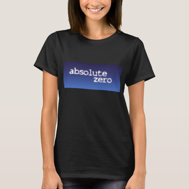 Camiseta o t-shirt das mulheres zero absolutas (Frente)