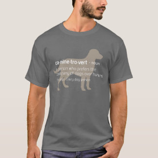 Camiseta O t-shirt de Caninetrovert para amantes do cão &